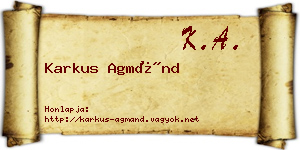 Karkus Agmánd névjegykártya